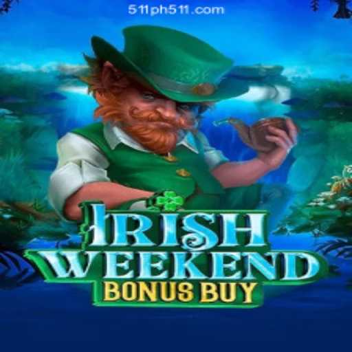 Exploring the Thrills of 'IrishWeekendBonusBuy' on PH511.COM Online Casino Philippines